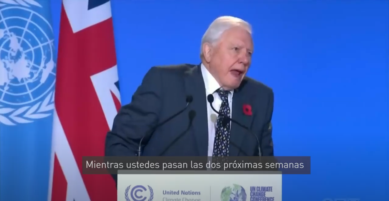 David Attemborough en el cumbre climáticas de 2021, Lección de David Attemborough en la apertura de la cumbre sobre el cambio climático de 2021, COP26